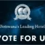 botswana's leading hotel vote for us